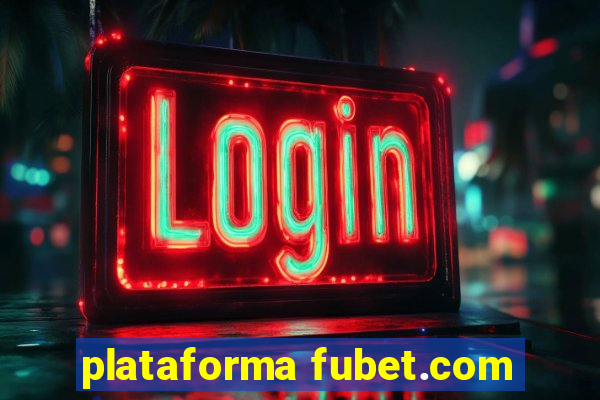 plataforma fubet.com